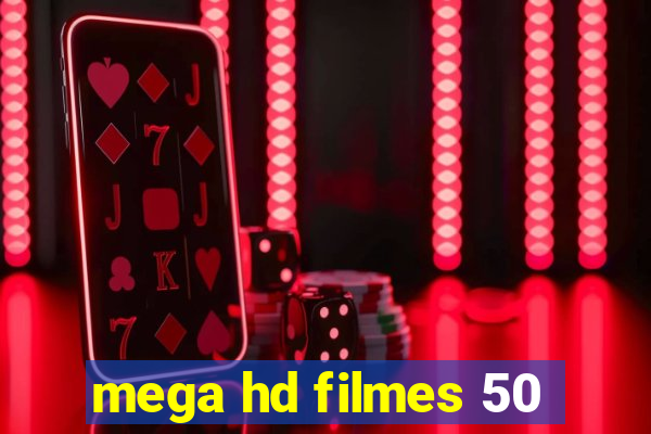 mega hd filmes 50